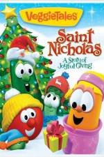 Watch Veggie Tales: Saint Nicholas: A Story of Joyful Giving Zmovies