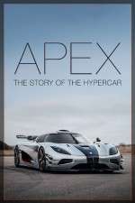 Watch Apex The Story of the Hypercar Zmovies