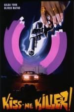 Watch Kiss Me Killer Zmovies
