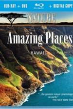Watch Nature Amazing Places Hawaii Zmovies