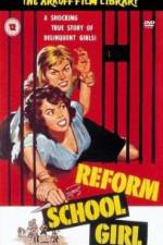 Watch Reform School Girl Zmovies