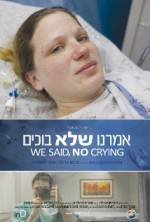 Watch We Said, No Crying Zmovies