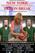 Watch New York Prison Break the Seduction of Joyce Mitchell Zmovies