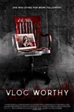 Watch Vlogworthy Zmovies