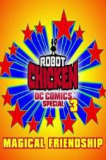Watch Robot Chicken DC Comics Special III: Magical Friendship Zmovies