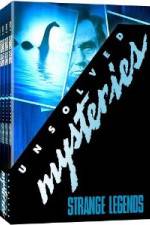 Watch Unsolved Mysteries Strange Legends Zmovies