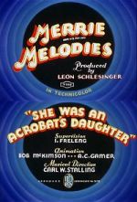 Watch She Was an Acrobat\'s Daughter (Short 1937) Zmovies