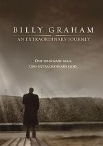 Watch Billy Graham: An Extraordinary Journey Zmovies