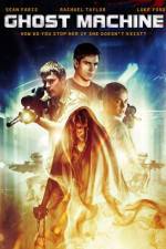 Watch Ghost Machine Zmovies