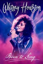 Watch Whitney Houston: Born to Sing Zmovies
