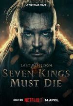 Watch The Last Kingdom: Seven Kings Must Die Zmovies