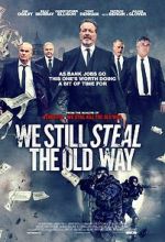 Watch We Still Steal the Old Way Zmovies