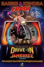 Watch Barbie & Kendra Crash Joe Bob's Drive-In Jamboree Zmovies