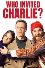 Watch Who Invited Charlie? Zmovies