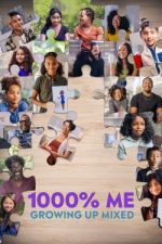 Watch 1000% Me: Growing Up Mixed Zmovies