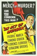 Watch An Act of Murder Zmovies