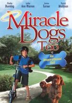 Watch Miracle Dogs Too Zmovies