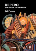 Watch Depero. Rovereto, New York e altre storie Zmovies