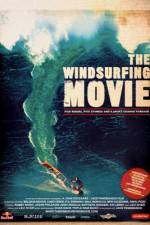 Watch The Windsurfing Movie Zmovies