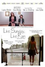 Watch Like Sunday, Like Rain Zmovies