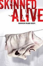 Watch Skinned Alive Zmovies