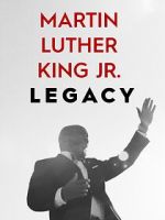 Watch Martin Luther King Jr. Legacy Zmovies