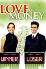Watch Love or Money Zmovies