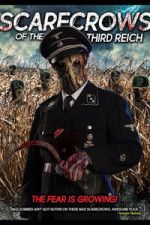 Watch Scarecrows of the Third Reich Zmovies