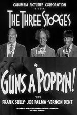 Watch Guns a Poppin! Zmovies