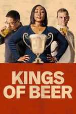 Watch Kings of Beer Zmovies