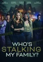 Watch Who\'s Stalking My Family Zmovies