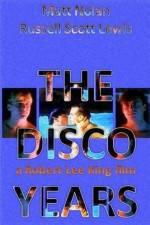 Watch The Disco Years Zmovies