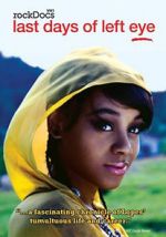 Watch The Last Days of Left Eye Zmovies