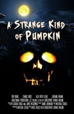 Watch A Strange Kind of Pumpkin (Short 2015) Zmovies