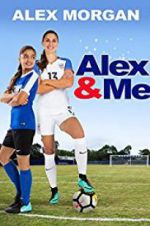 Watch Alex & Me Zmovies