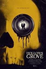 Watch Hollows Grove Zmovies
