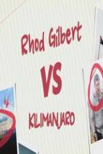 Watch Rhod Gilbert vs. Kilimanjaro Zmovies