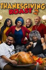 Watch Thanksgiving Roast 2 Zmovies