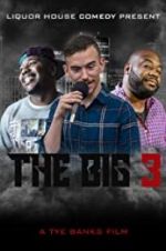 Watch The Big 3 Zmovies