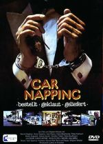 Watch Car-Napping - Bestellt, geklaut, geliefert Zmovies