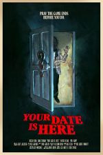 Watch Your Date Is Here (Short 2017) Zmovies