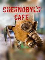 Watch Chernobyl\'s caf� Zmovies