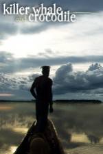 Watch Killer Whale & Crocodile Zmovies