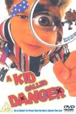 Watch A Kid Called Danger Zmovies