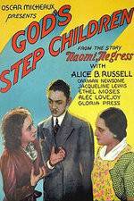 Watch God's Step Children Zmovies