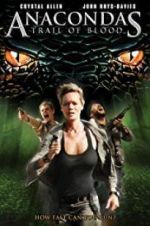 Watch Anacondas: Trail of Blood Zmovies
