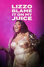 Watch Lizzo: Blame It on My Juice Zmovies