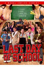 Watch Last Day of School Zmovies
