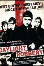 Watch Daylight Robbery Zmovies