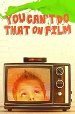 Watch You Can\'t Do That on Film Zmovies